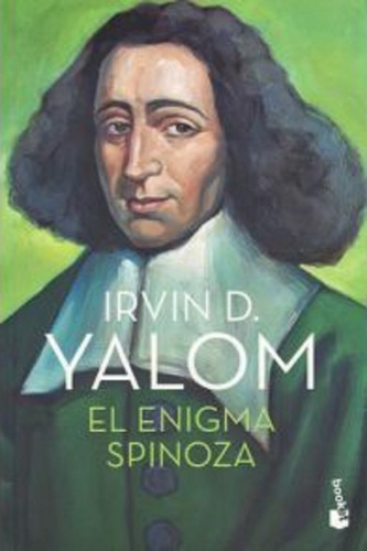 El Enigma Spinoza - Irvin D. Yalom - Planeta