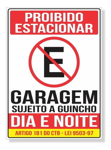 Placa De Alerta Proibido Estacionar Garagem - 30cm X 40cm