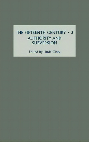 The Fifteenth Century Iii, De Linda Clark. Editorial Boydell Brewer Ltd, Tapa Dura En Inglés