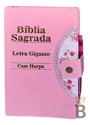 Bíblia Sagrada Letra Gigante - Botão, Caneta E Harpa