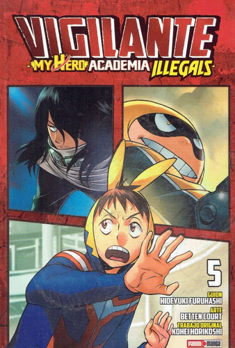 Panini Manga Vigilante- Boku No Hero N.5, De Kohei Horikoshi., Vol. 5. Editorial Panini, Tapa Blanda En Español, 2021