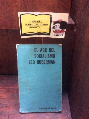 Leo Huberman - El Abc Del Socialismo - Marxismo - Argentina