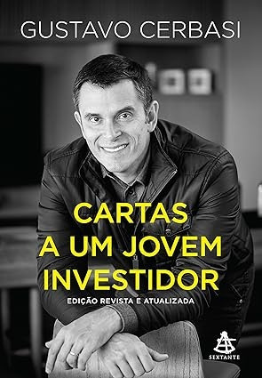 Livro Cartas A Um Jovem Investidor - Gustavo Cerbasi [2008]