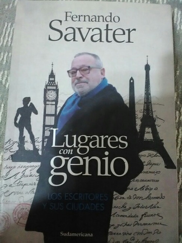 Lugares Con Genio. Fernando Savater, Editorial Sudamericana