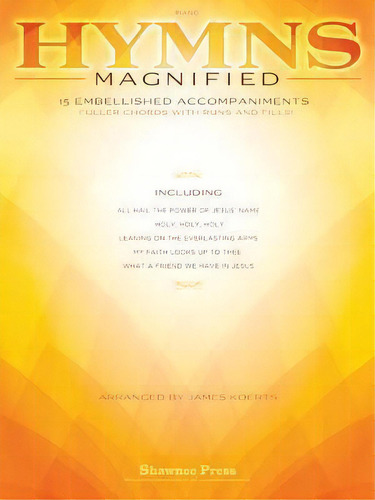 Hymns Magnified, De James Koerts. Editorial Shawnee Press, Tapa Blanda En Inglés