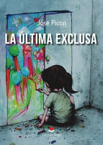 Libro La Última Exclusa De José Picón