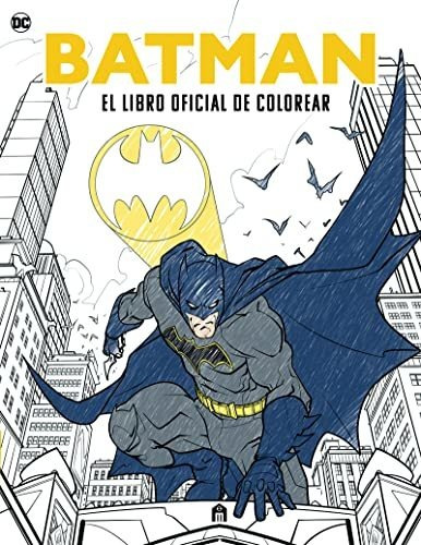 Batman El Libro Oficial De Colorear - Vv Aa 