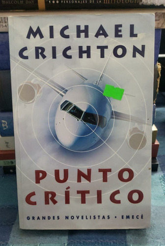 Punto Crítico - Michael Crichton