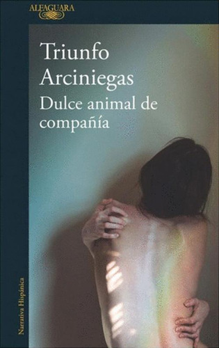 Libro Dulce Animal De Compañia