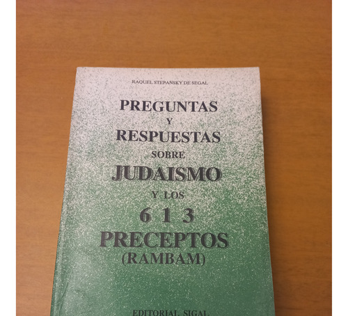 Preguntas Y Respuestas Sobre Judaismo Y Los 613 Preceptos