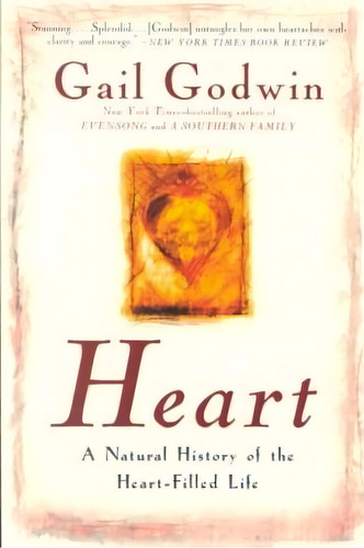 Heart, De Gail Godwin. Editorial Harper Perennial, Tapa Blanda En Inglés