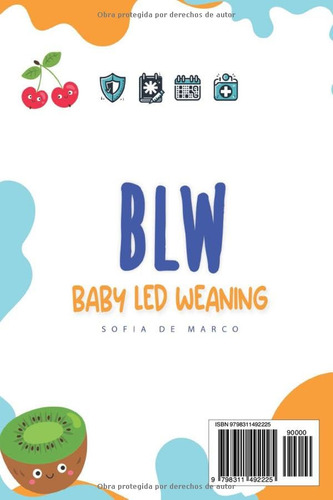 Blw: Baby Led Weaning: La Guia Completa Para Una Alimentacio