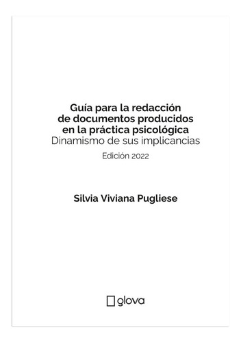 Redacción De Documentos Producidos En Práctica Psicológica