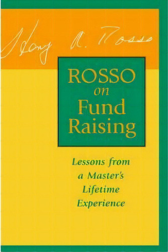 Rosso On Fund Raising, De Henry A. Rosso. Editorial John Wiley Sons Inc, Tapa Dura En Inglés