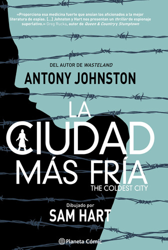 La ciudad más fría - The Coldest City, de Johnston, Antony. Serie Cómics Editorial Comics Mexico, tapa blanda en español, 2017