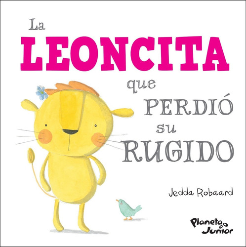 Libro La Leoncita Que Perdió Su Rugido - 100% Original 