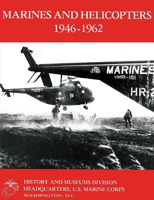 Libro Marines And Helicopters 1946-1962 - Sambito, Willia...