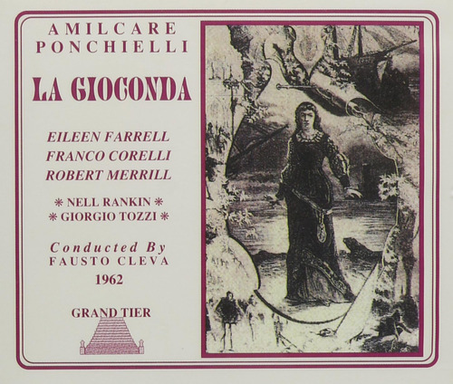 Cd: Gioconda-ópera Completa-1962: W. Farrell, Corelli & Merr