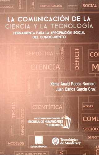 Libro La Comunicación De La Ciencia Y La Tecnología