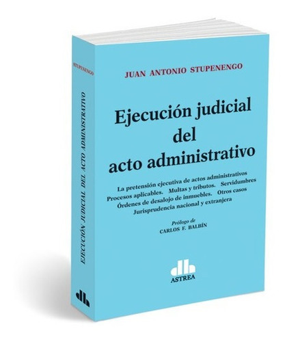 Ejecucion Judicial Del Acto Administrativo Juan St