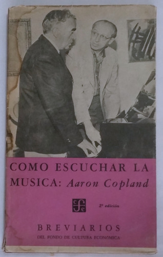 Cómo Escuchar La Música - Aaron Copland 