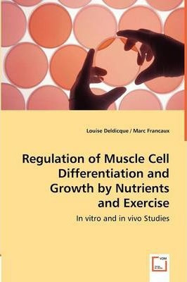 Libro Regulation Of Muscle Cell Differentiation And Growt...