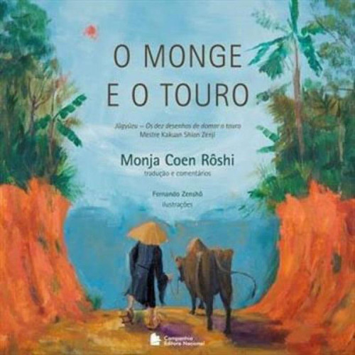 O Monge E O Touro, De Monja Coen. Companhia Editora Nacional, Capa Mole, Edição 1ª Edição - 1905 Em Português