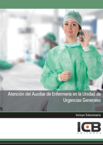 Atencion Del Auxiliar De Enfermeria En La Unidad De Urgencia