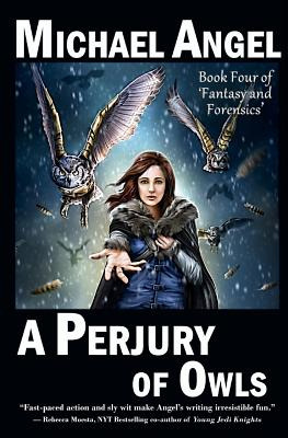 Libro A Perjury Of Owls: Book Four Of 'fantasy & Forensic...