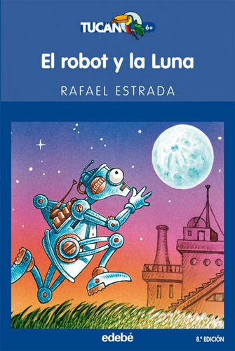 Robot Y La Luna 8ªed