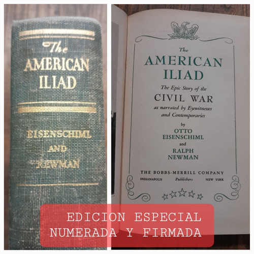 The American Iliad. Civil War. Eisenschiml. Newman. Guerra 