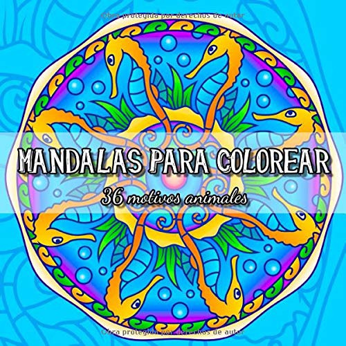 Mandalas Para Colorear: Con 36 Hermosos Motivos De Animales