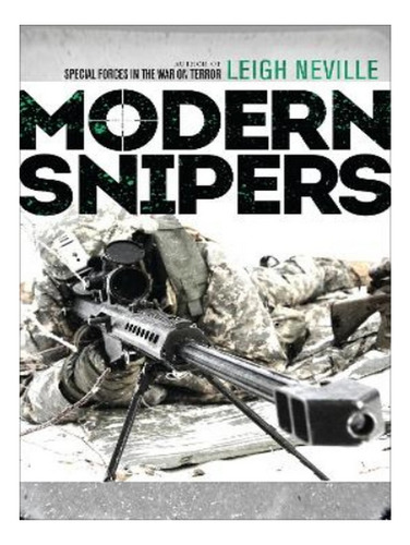 Modern Snipers - Leigh Neville. Eb16