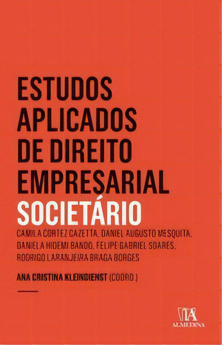 Estudos Aplicados De Direito Empresarial, De Borges Braga. Editora Almedina Em Português