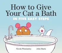 Comprar Libro How To Give Your Cat A Bath: In Five Easy Steps