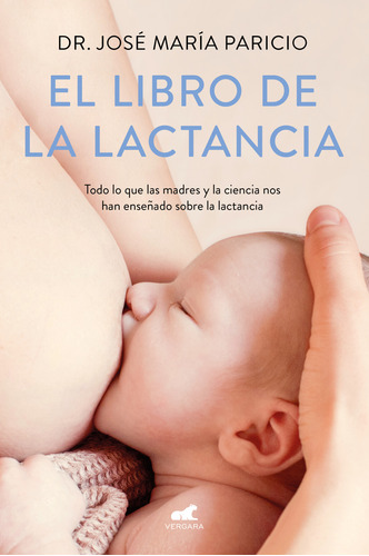 El Libro De La Lactancia - Paricio Jose Maria