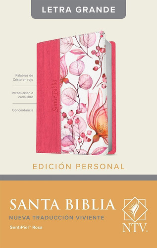 Biblia Ntv Letra Grande Ed. Personal Fiusha Flores Imit Piel