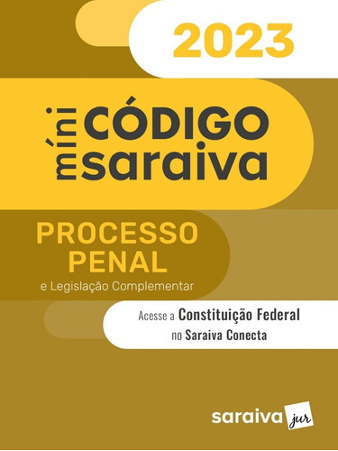 Minicódigo Processo Penal E Constituição - 29ª Edição 2023, De Papel. Editora Saraiva Jur, Capa Mole Em Português, 2