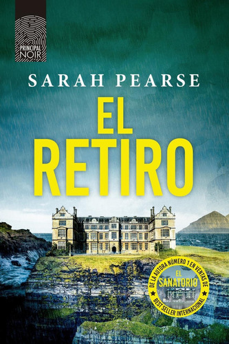 El Retiro, De Pearse, Sarah. Editorial Principal De Los Libros En Castellano, 2023