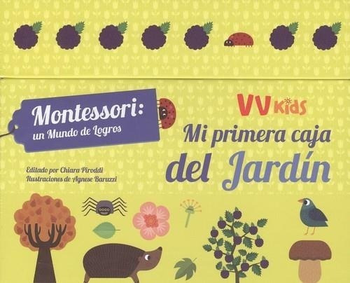 Montessori: Un Mundo De Logros - Mi Primera Caja Del Jardín