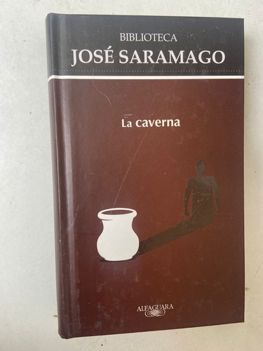 José Saramago La Caverna Tapa Dura