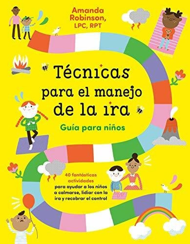 Libro : Tecnicas Para El Manejo De La Ira Guia Para Niños.