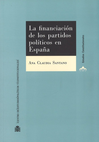 Libro La Financiaciã³n De Los Partidos Polã­ticos En Espa...