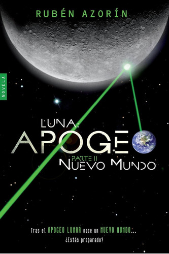 Libro: Nuevo Mundo: Luna Apogeo Ii (spanish Edition)