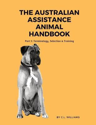 Libro The Australian Assistance Animal Handbook : Part I:...