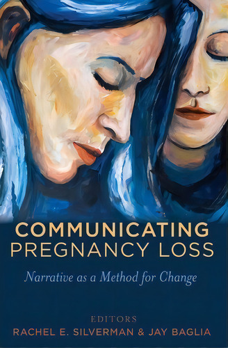 Communicating Pregnancy Loss, De Jay Baglia. Editorial Peter Lang Publishing Inc, Tapa Blanda En Inglés