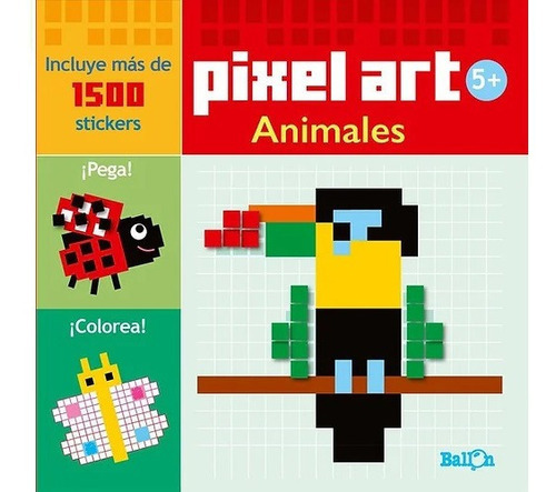 Pixel Art Animales, De Compilación. Editorial Ballon, Tapa Blanda En Español