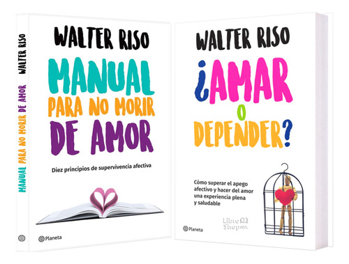 Walter Riso: Manual P No Morir Amor + Amar O Depender