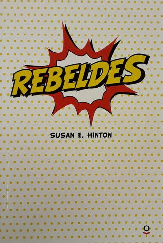 Rebeldes - Hinton Susan