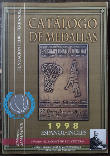 Catálogo De Medallas, 1998 - El Baloncesto Y Su Cultura